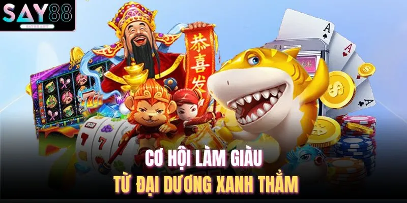 Cơ hội làm giàu từ đại dương xanh thẳm