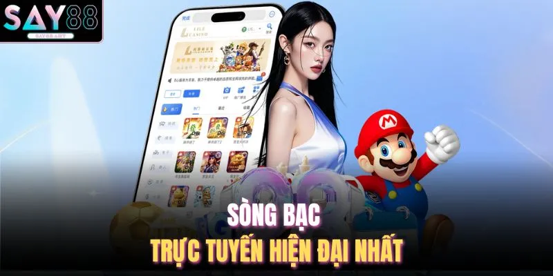Sòng bạc trực tuyến hiện đại nhất
