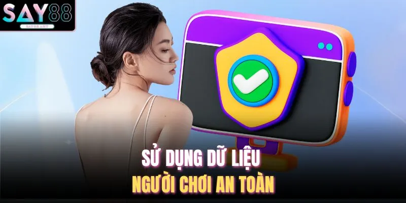 Sử dụng dữ liệu người chơi an toàn