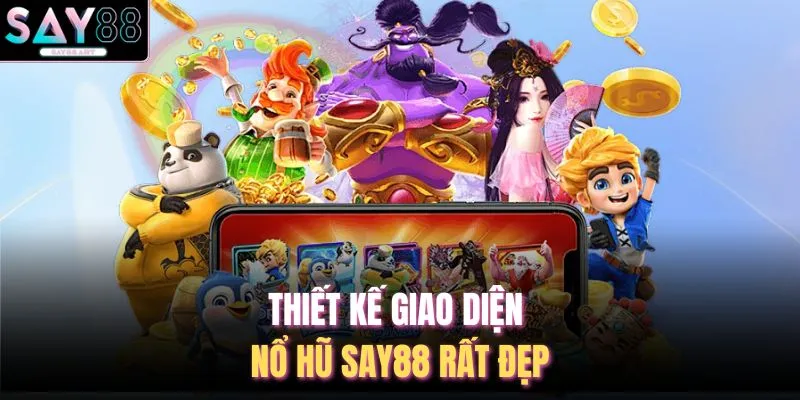 Thiết kế giao diện nổ hũ SAY88 rất đẹp